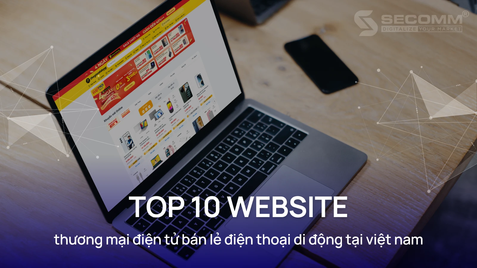 Top 10 Website Thương Mại Điện Tử Bán Lẻ Điện Thoại Di Động Tại Việt Nam (1)